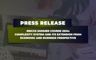 PRESS RELEASE EBICCS Summer Course 2024: Complexity System and Its Extension from Economics and Business Perspective.